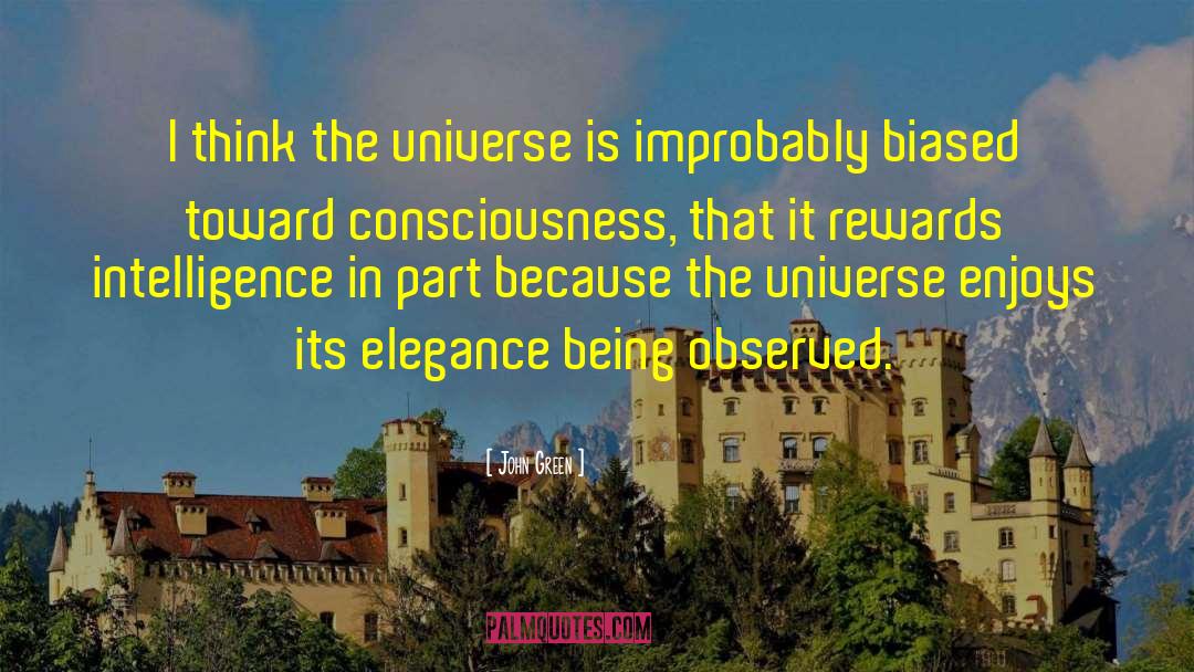 Cosmic Consciousness quotes by John Green