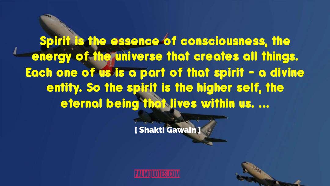 Cosmic Consciousness quotes by Shakti Gawain