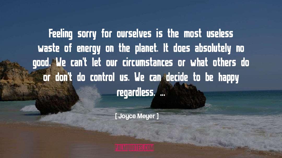 Cosmic Energy quotes by Joyce Meyer