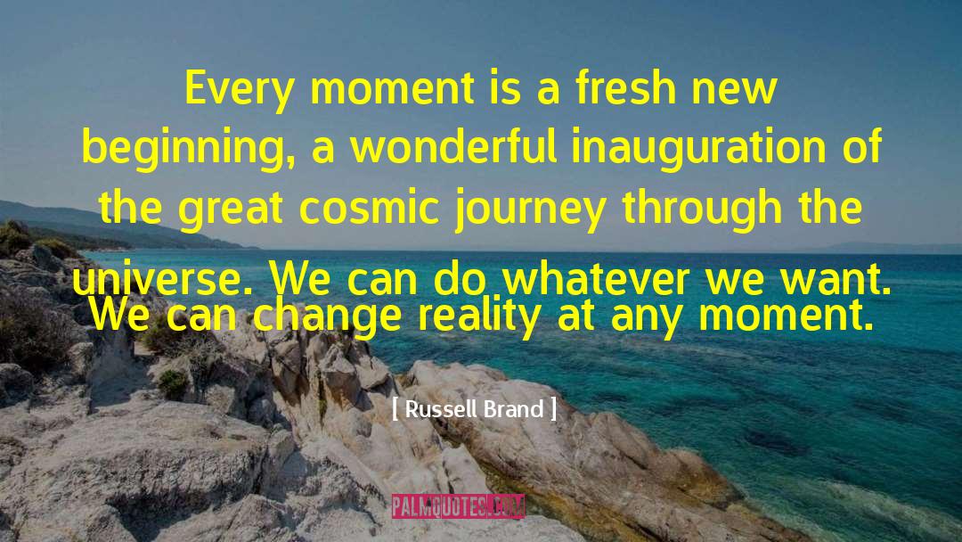 Cosmic Entanglement quotes by Russell Brand