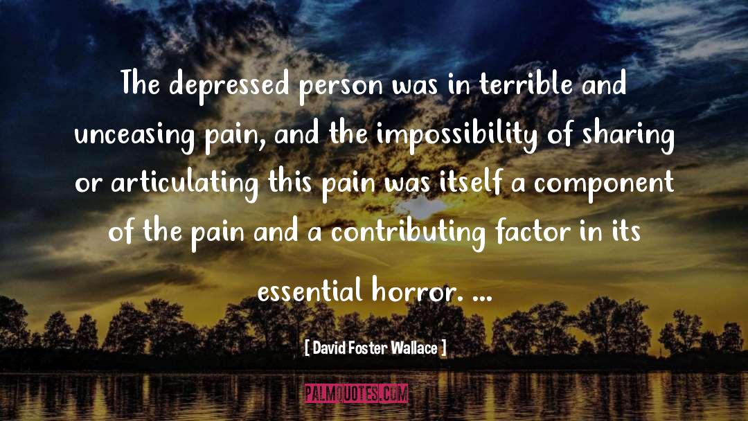 Cosmic Horror quotes by David Foster Wallace