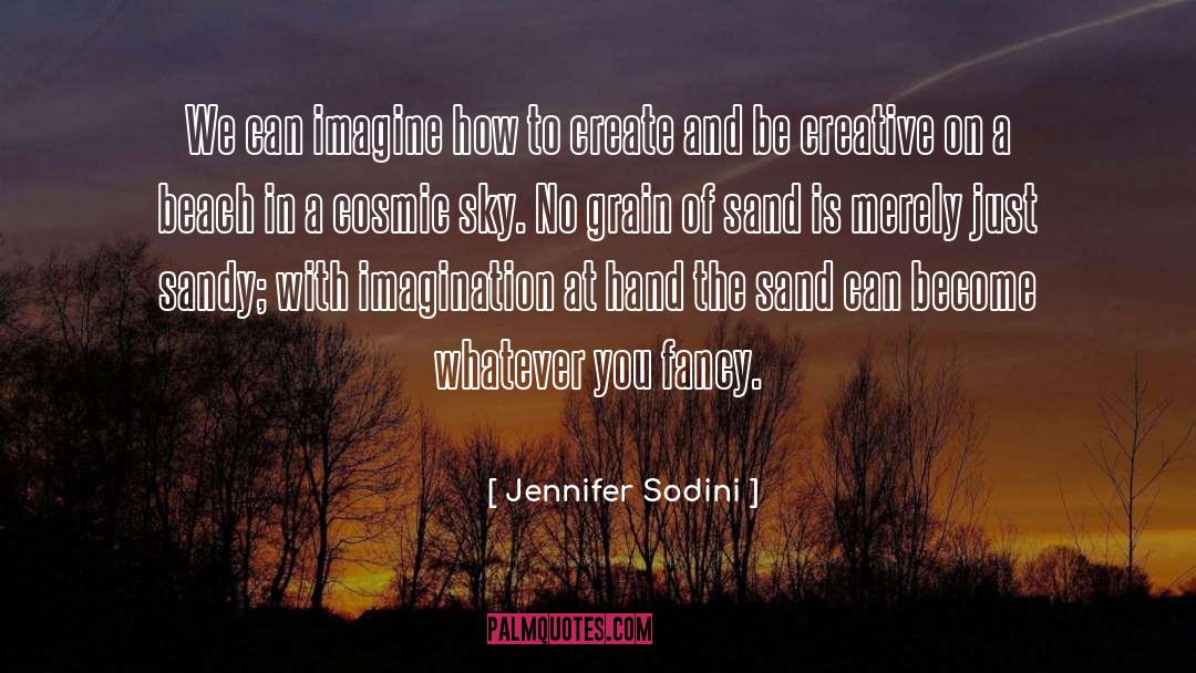 Cosmic Irony quotes by Jennifer Sodini