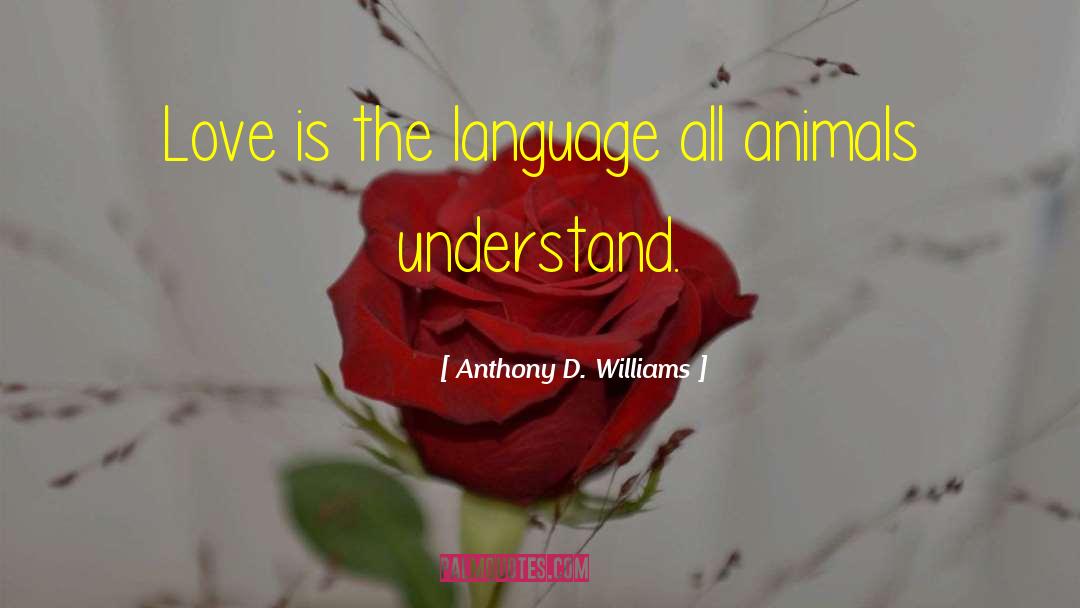 Cosmic Love quotes by Anthony D. Williams