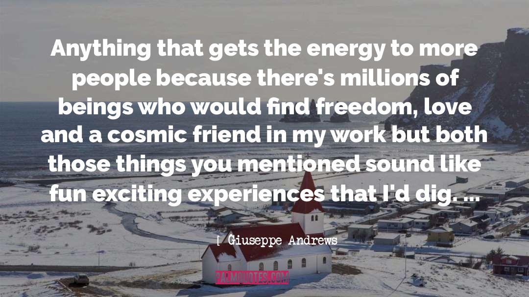 Cosmic Love quotes by Giuseppe Andrews