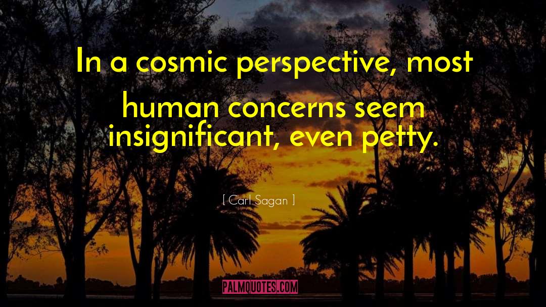 Cosmic Perspective quotes by Carl Sagan