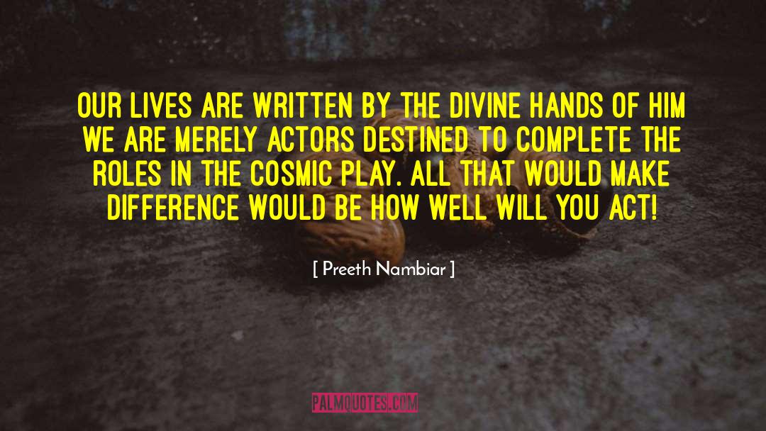 Cosmic Play quotes by Preeth Nambiar