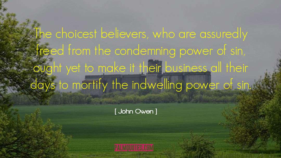 Cosmic Power quotes by John Owen