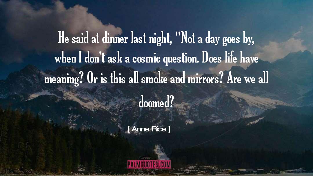 Cosmic quotes by Anne Rice