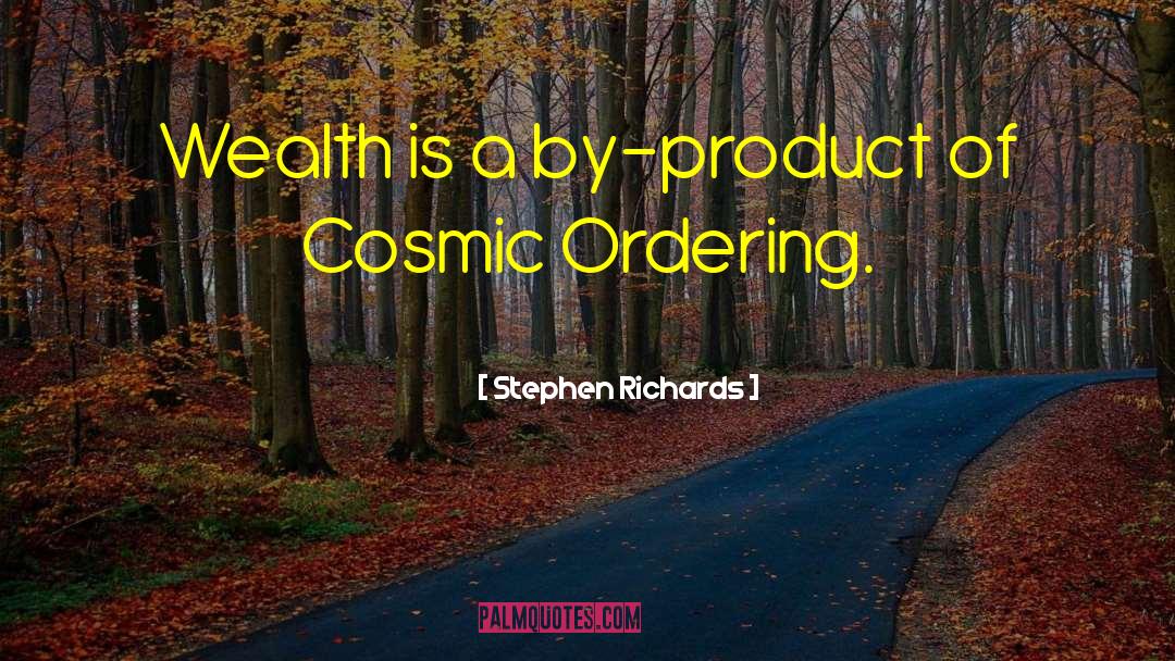 Cosmic quotes by Stephen Richards