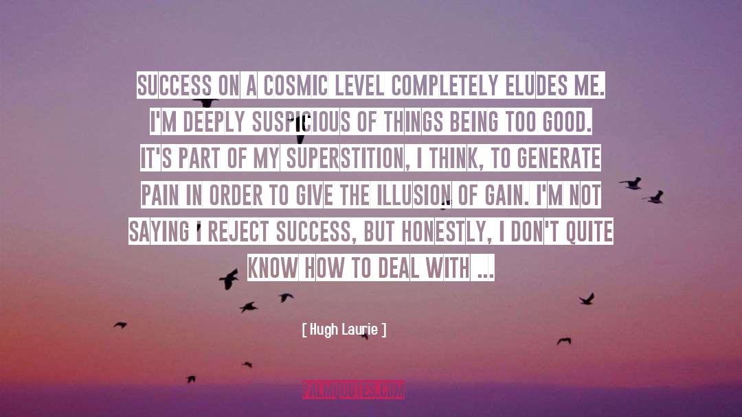 Cosmic quotes by Hugh Laurie