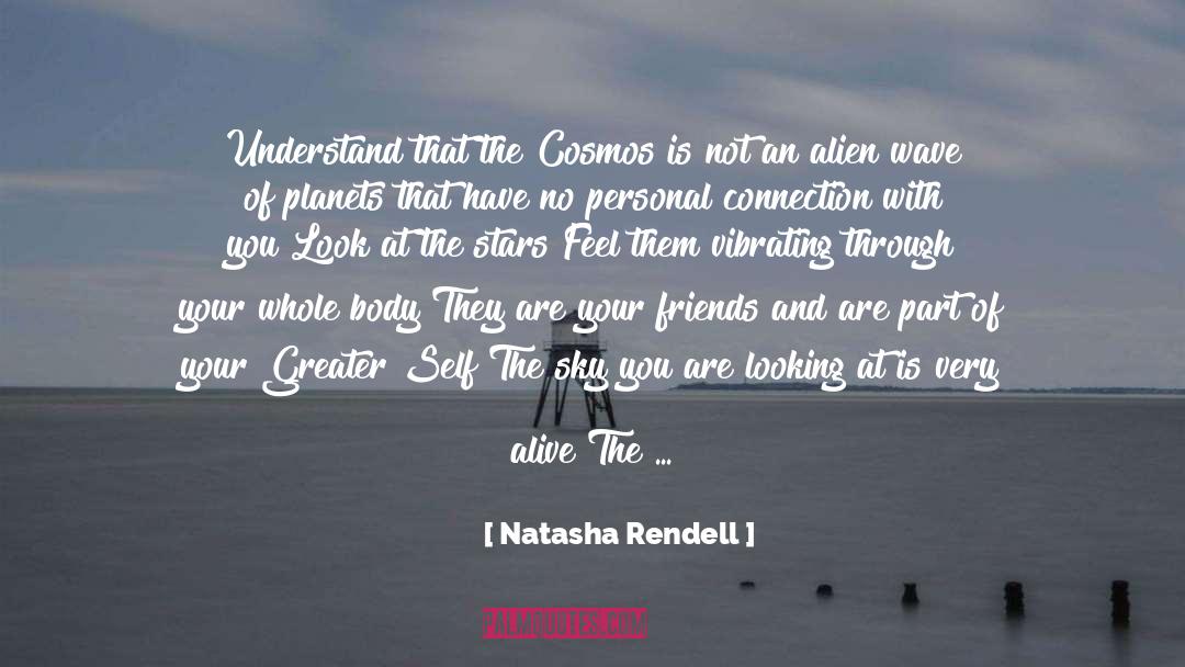 Cosmic quotes by Natasha Rendell