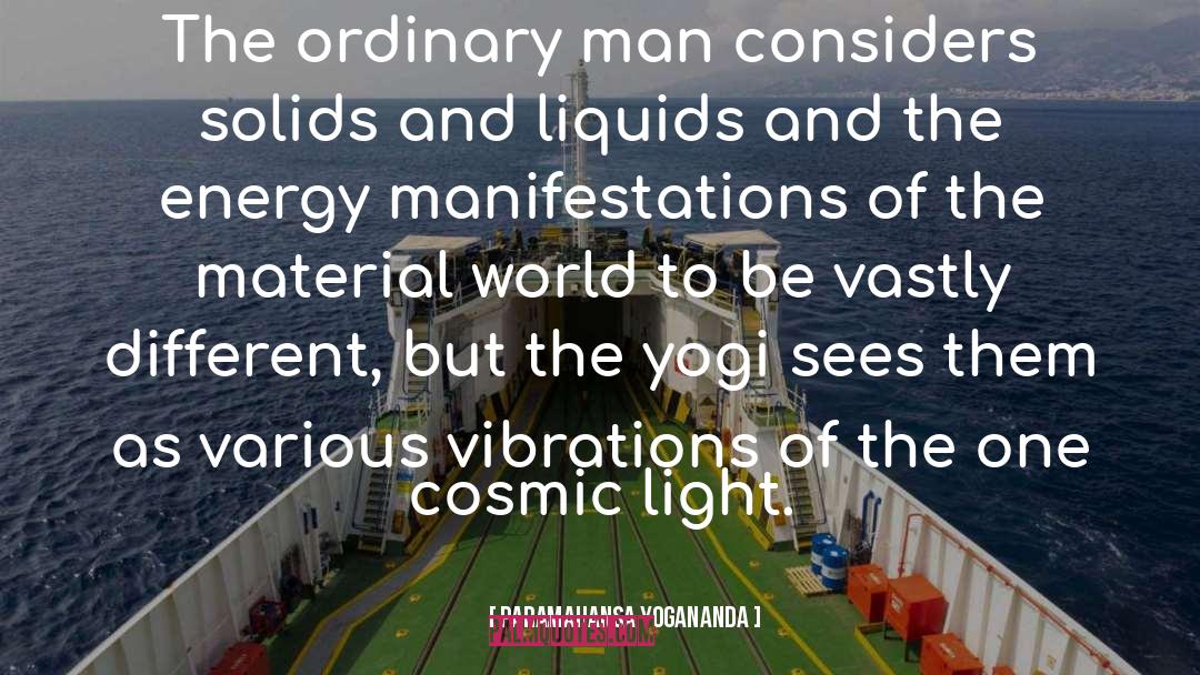 Cosmic Rays quotes by Paramahansa Yogananda