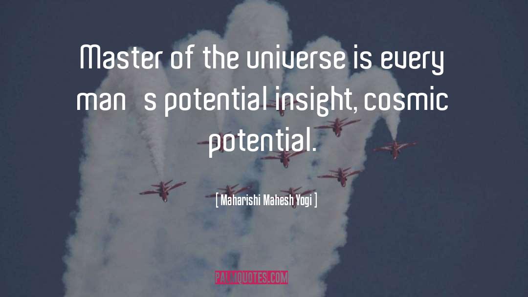 Cosmic Superimposition quotes by Maharishi Mahesh Yogi