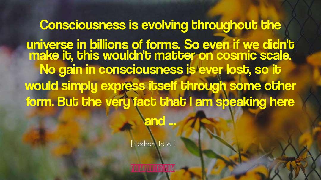 Cosmic Tear quotes by Eckhart Tolle