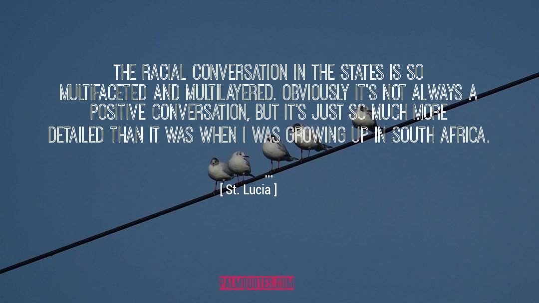 Cosmica South quotes by St. Lucia