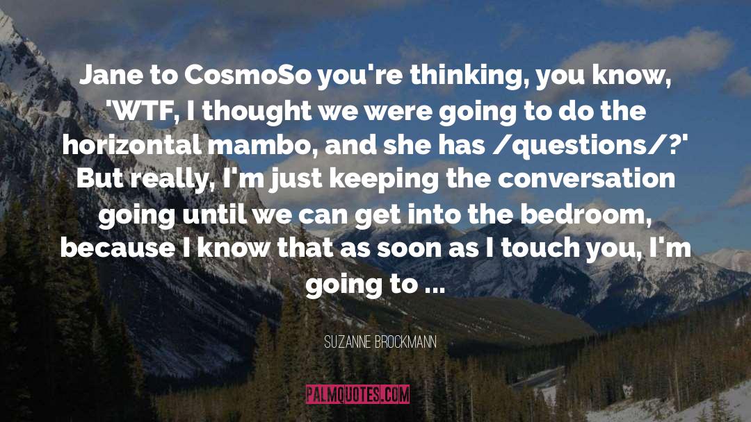 Cosmo quotes by Suzanne Brockmann