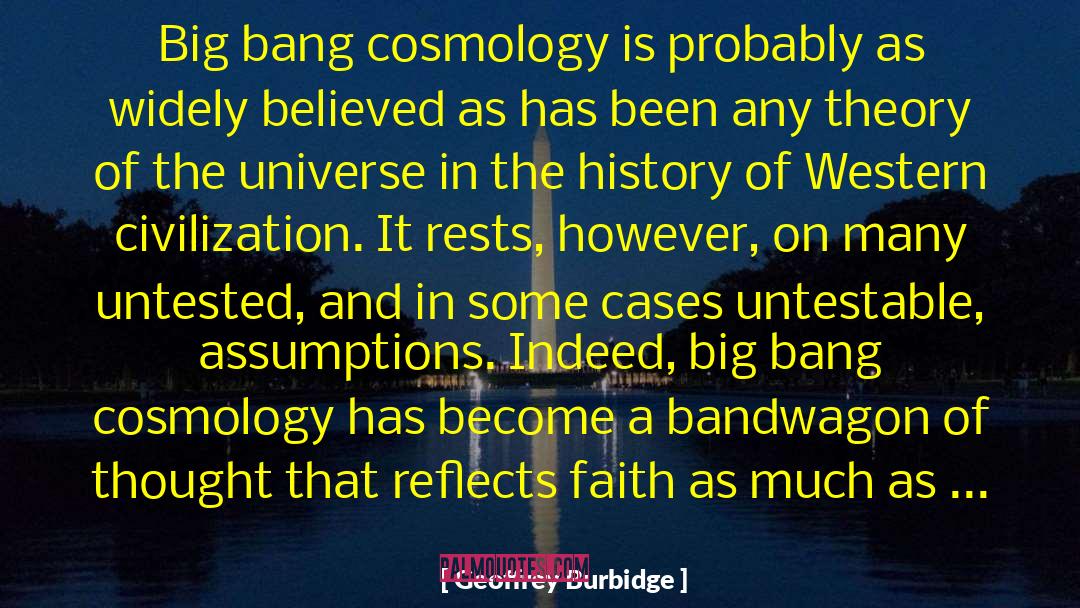 Cosmology quotes by Geoffrey Burbidge