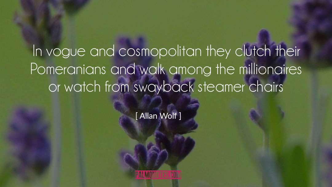 Cosmopolitan quotes by Allan Wolf