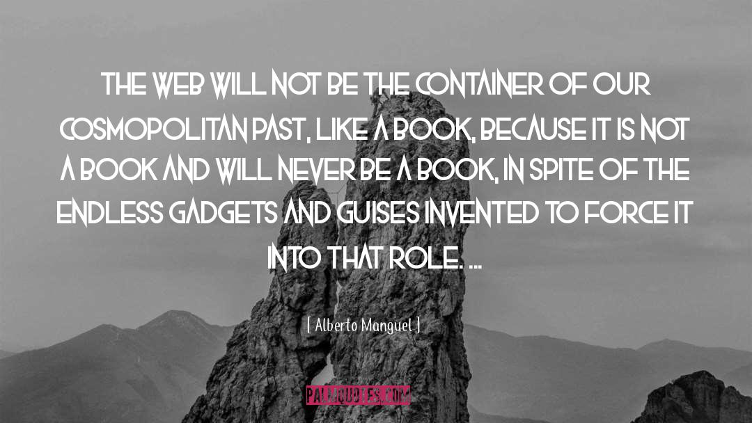 Cosmopolitan quotes by Alberto Manguel