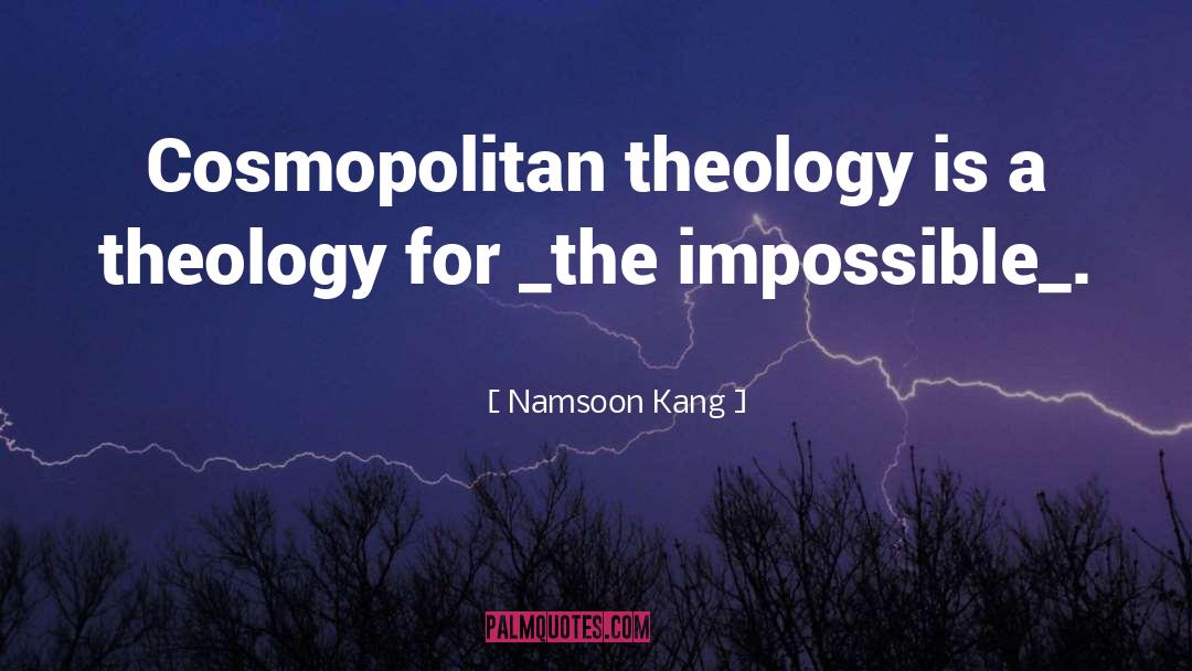 Cosmopolitan quotes by Namsoon Kang