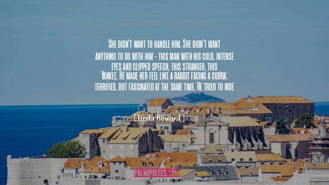 Cosmopolitan quotes by Linda Howard