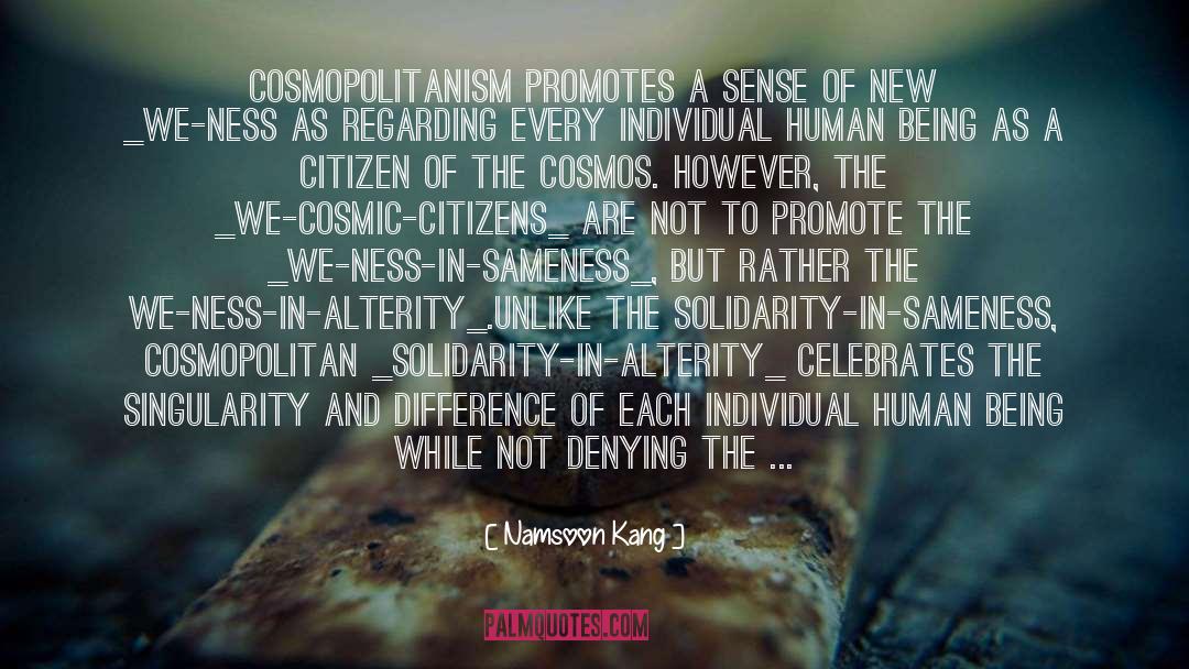 Cosmopolitanism quotes by Namsoon Kang