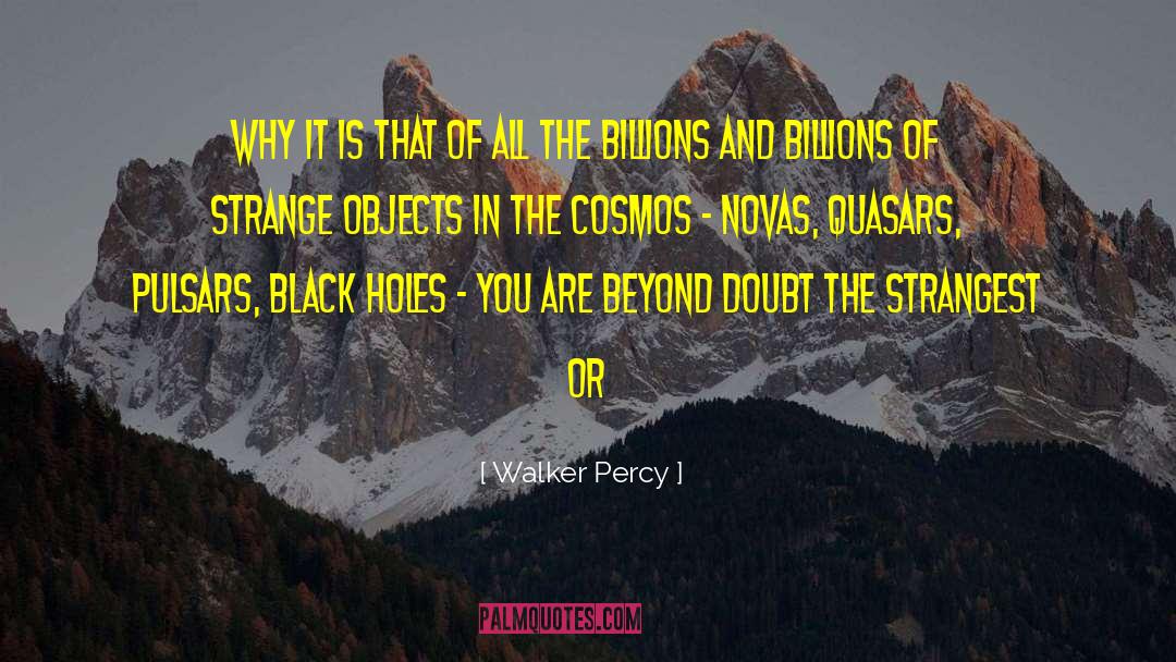 Cosmos Dissidia quotes by Walker Percy