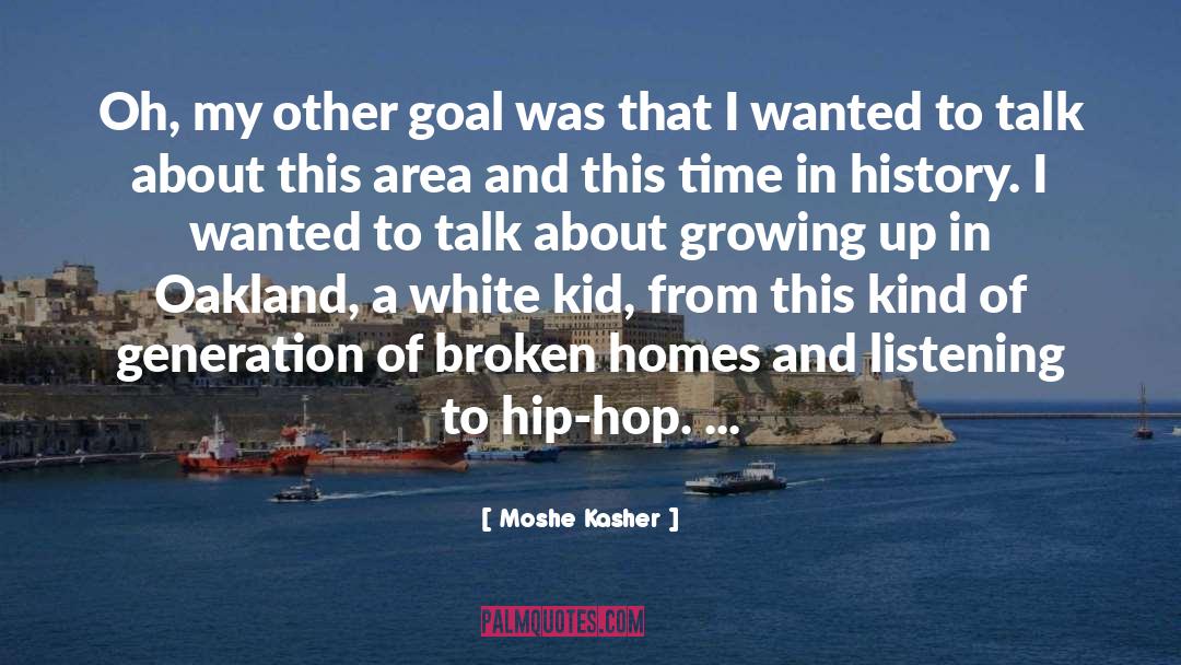 Coson Home quotes by Moshe Kasher
