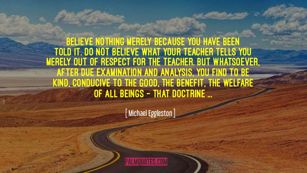 Cost Benefit Analysis quotes by Michael Eggleston