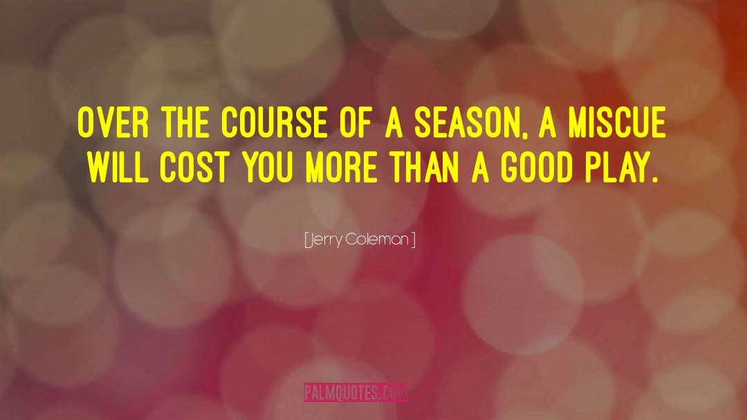 Cost Of Discipleship quotes by Jerry Coleman