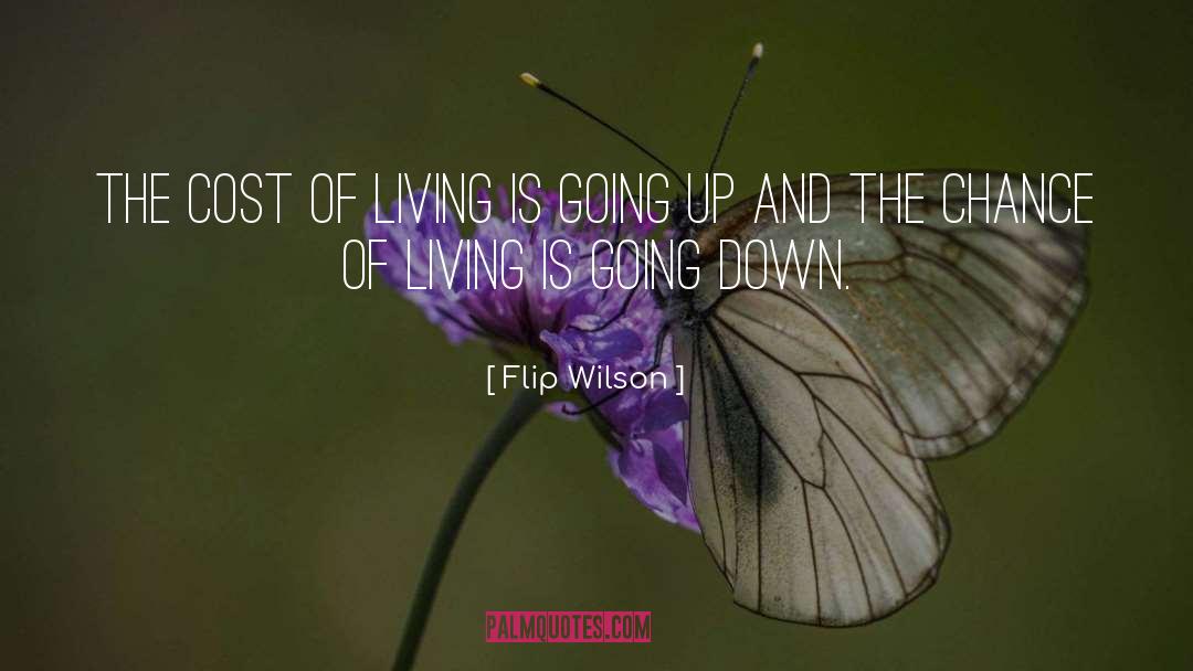 Cost Of Living quotes by Flip Wilson