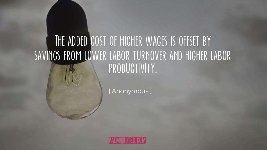 Cost Of Living quotes by Anonymous