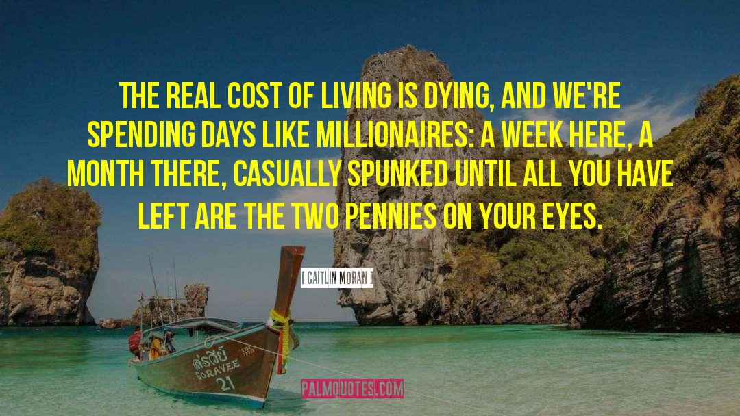 Cost Of Living quotes by Caitlin Moran