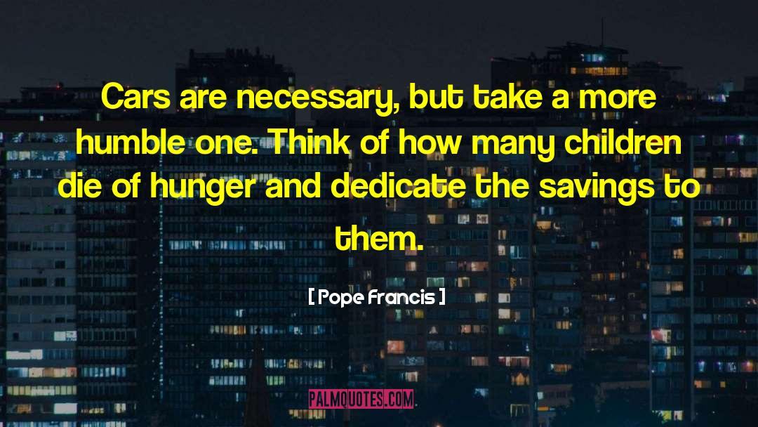 Cost Savings quotes by Pope Francis