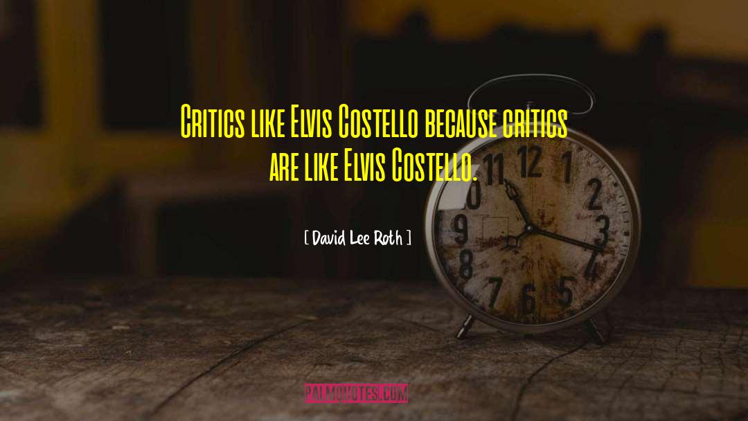 Costello quotes by David Lee Roth