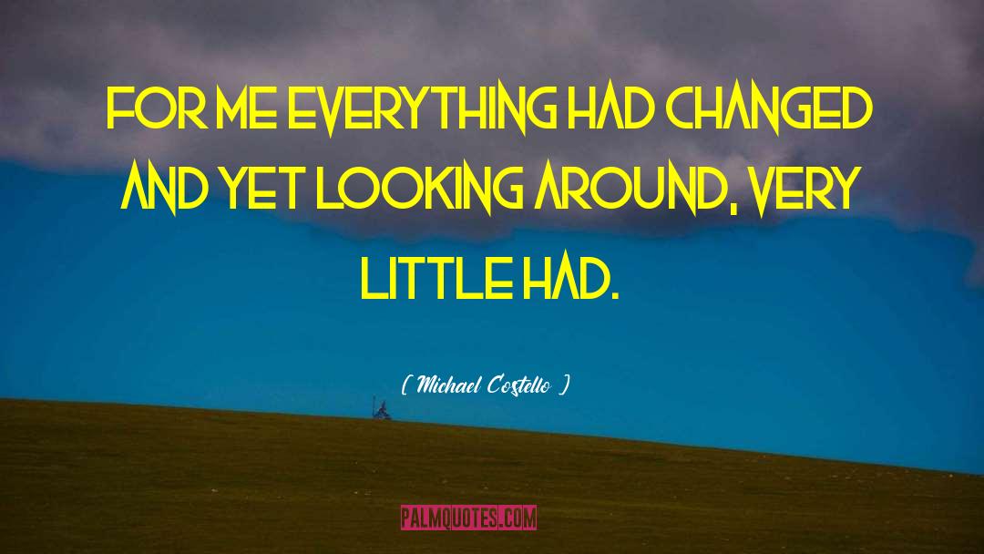 Costello quotes by Michael Costello