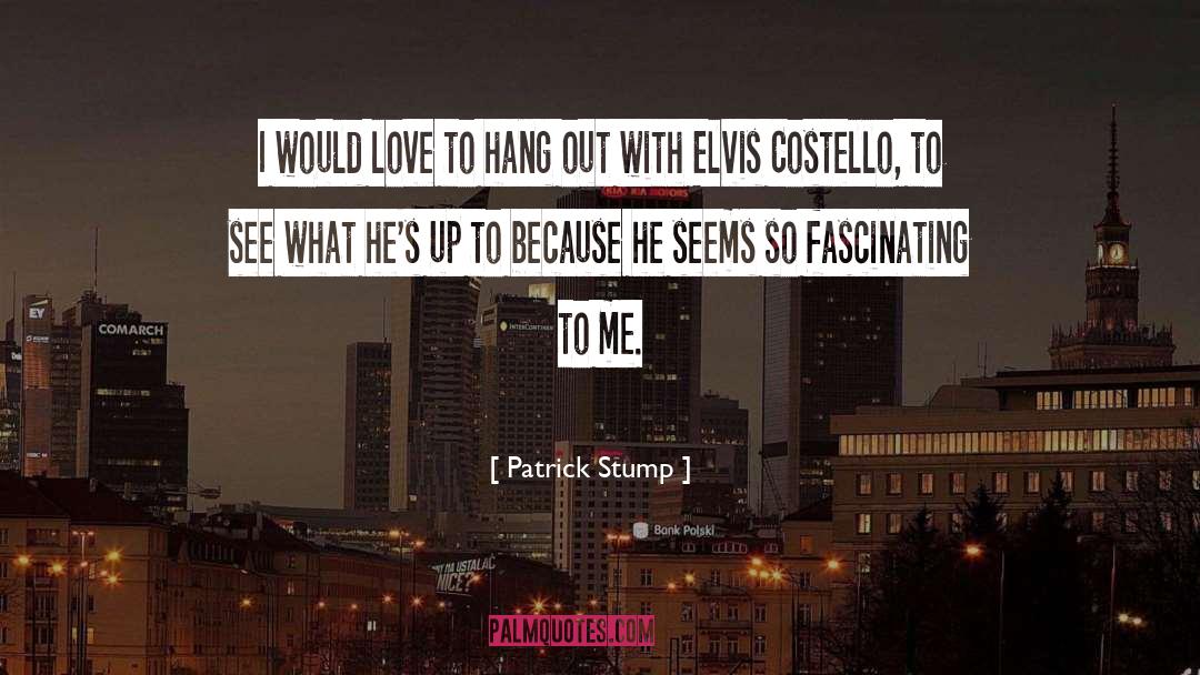 Costello quotes by Patrick Stump