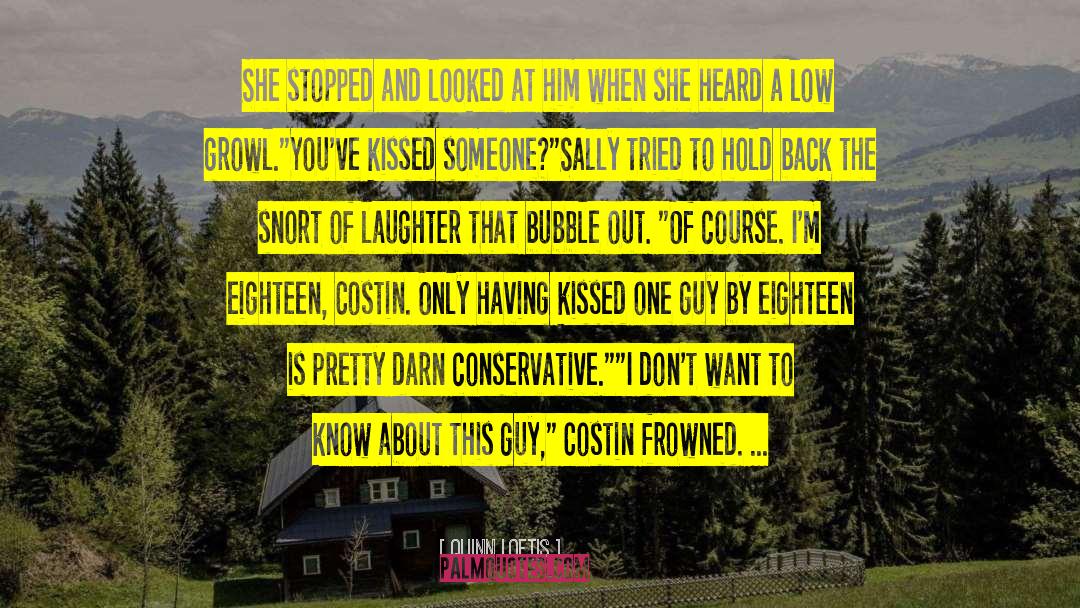 Costin quotes by Quinn Loftis