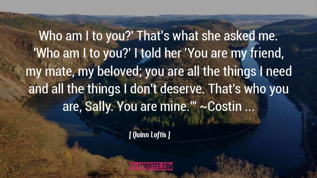 Costin quotes by Quinn Loftis