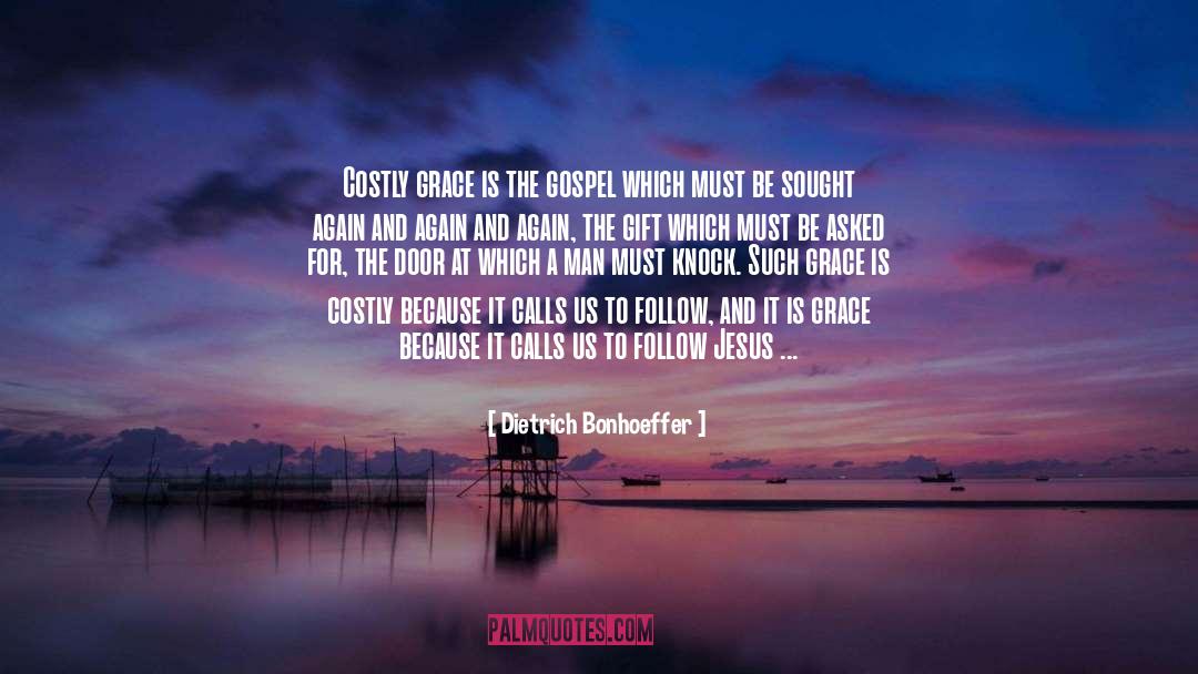 Costly Grace quotes by Dietrich Bonhoeffer