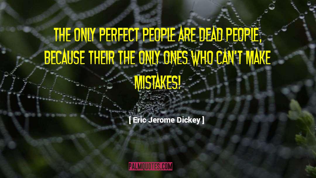 Costly Mistakes quotes by Eric Jerome Dickey