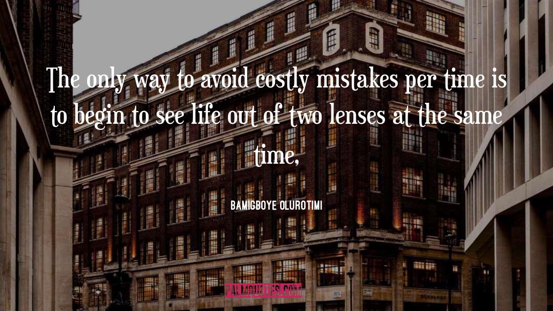 Costly Mistakes quotes by Bamigboye Olurotimi