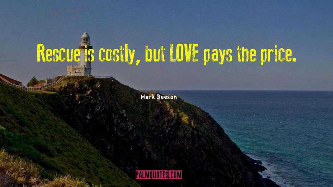 Costly quotes by Mark Beeson