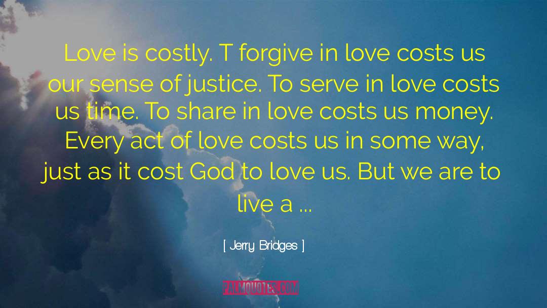 Costly quotes by Jerry Bridges