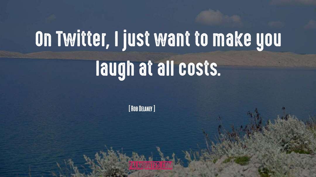 Costs quotes by Rob Delaney
