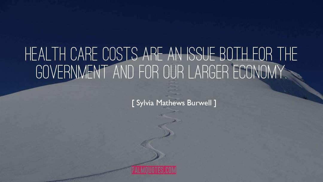 Costs quotes by Sylvia Mathews Burwell