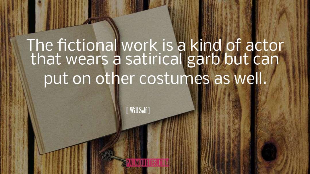 Costumes quotes by Will Self