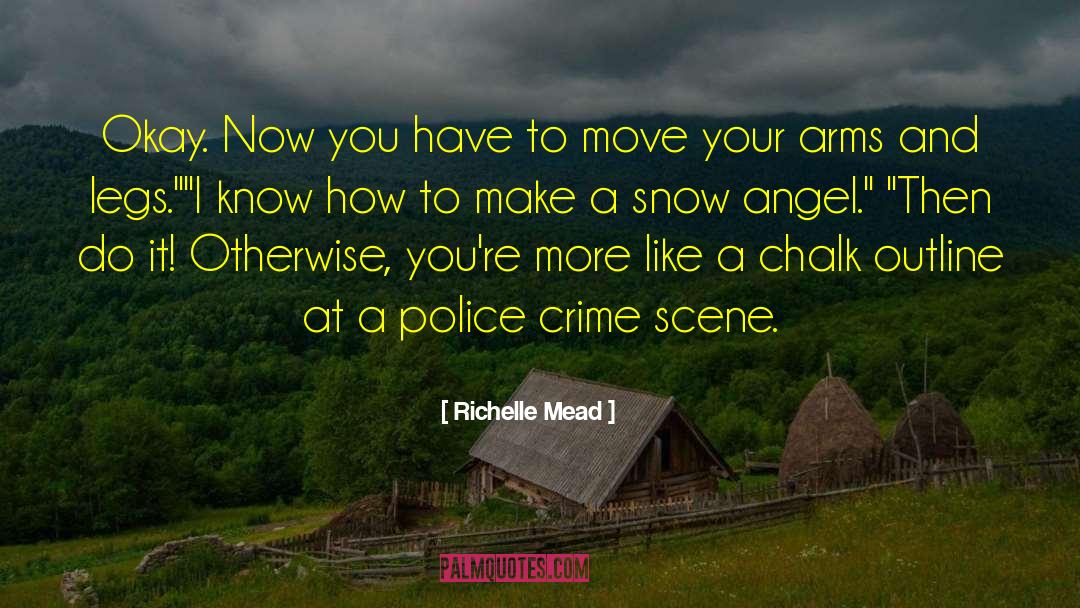 Cosy Crime quotes by Richelle Mead