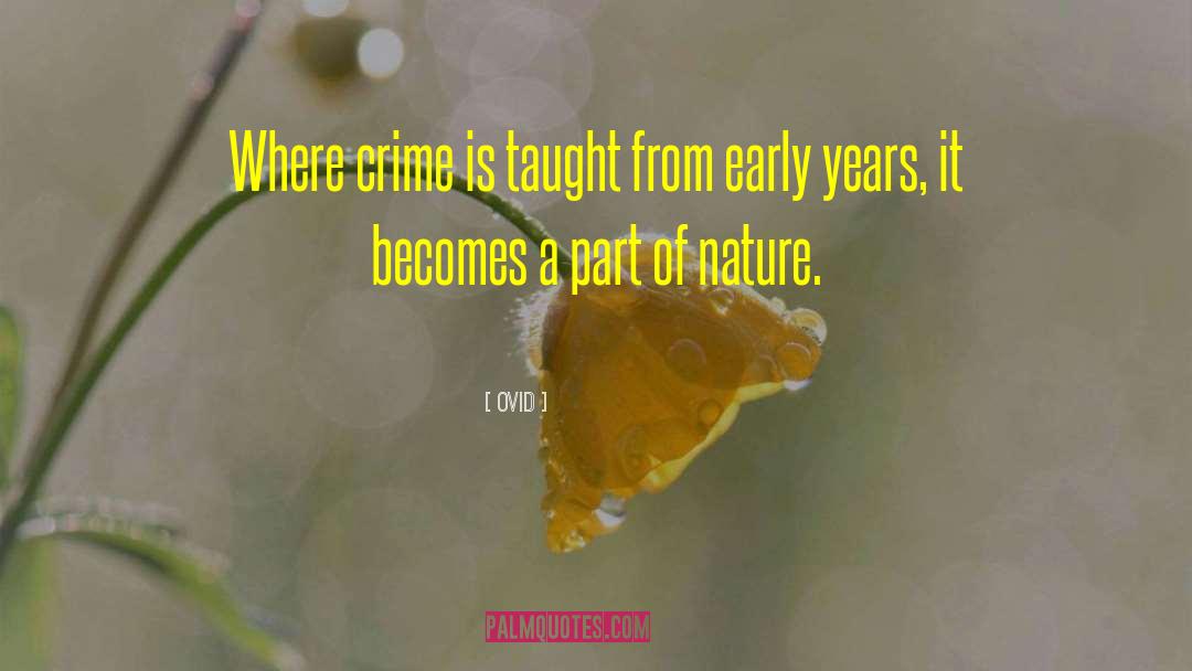 Cosy Crime quotes by Ovid