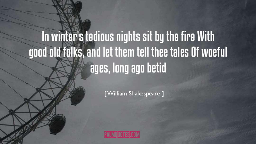 Cosy Nights quotes by William Shakespeare